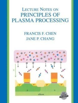 Lecture Notes on Principles of Plasma Processing