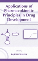 Applications of Pharmacokinetic Principles in Drug Development