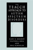 TEACCH Approach to Autism Spectrum Disorders