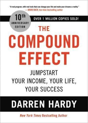 Compound Effect (10th Anniversary Edition)