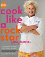 COOK LIKE A ROCK STAR 125 RECIPES LESSON