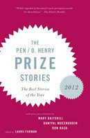 PEN/O. Henry Prize Stories 2012