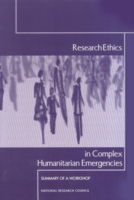 Research Ethics in Complex Humanitarian Emergencies