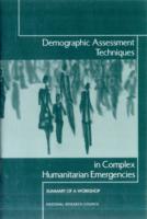 Demographic Assessment Techniques in Complex Humanitarian Emergencies