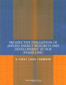 Prospective Evaluation of Applied Energy Research and Development at DOE (Phase One)