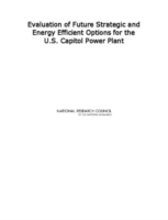 Evaluation of Future Strategic and Energy Efficient Options for the U.S. Capitol Power Plant