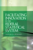 Facilitating Innovation in the Federal Statistical System