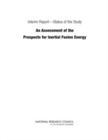 Interim Report?Status of the Study "An Assessment of the Prospects for Inertial Fusion Energy"