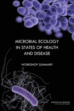 Microbial Ecology in States of Health and Disease