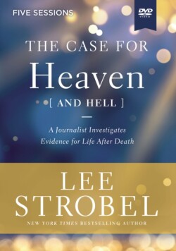 Case for Heaven (and Hell) Video Study