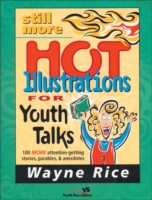 Still More Hot Illustrations for Youth Talks