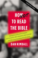 How (Not) to Read the Bible