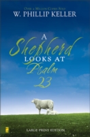 Shepherd Looks at Psalm 23, Large Print Edition