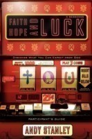 Faith, Hope, and Luck Bible Study Participant's Guide