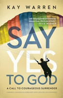 Say Yes to God