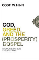 God, Greed, and the (Prosperity) Gospel