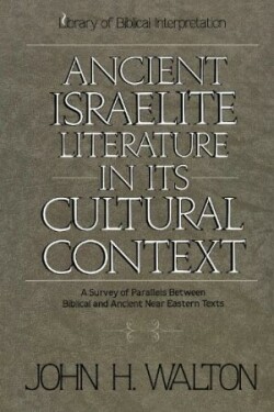 Ancient Israelite Literature in Its Cultural Context