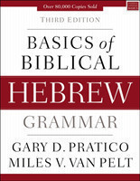 Basics of Biblical Hebrew Grammar Third Edition