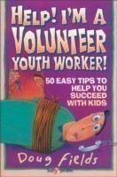 Help! I'm a Volunteer Youth Worker