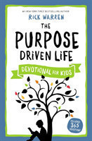 Purpose Driven Life Devotional for Kids