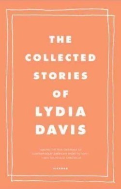 Collected Stories of Lydia Davis