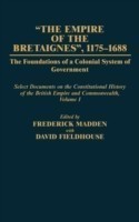 Empire of the Bretaignes, 1175-1688: The Foundations of a Colonial System of Government
