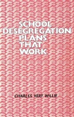 School Desegregation Plans That Work