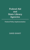 Federal Aid and State Library Agencies