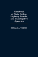 Handbook of State Police, Highway Patrols, and Investigative Agencies