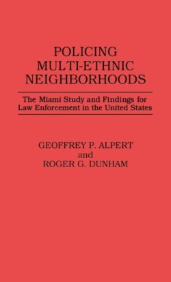 Policing Multi-Ethnic Neighborhoods