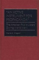 Active Instrument for Propaganda