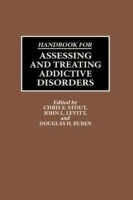 Handbook for Assessing and Treating Addictive Disorders