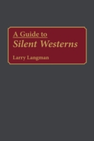 Guide to Silent Westerns