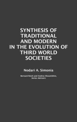 Synthesis of Traditional and Modern in the Evolution of Third World Societies