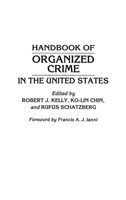 Handbook of Organized Crime in the United States