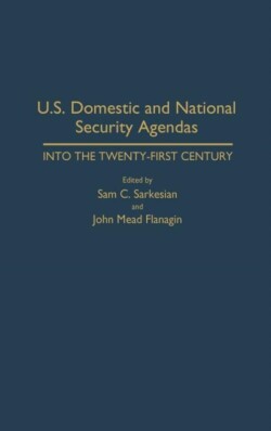 U.S. Domestic and National Security Agendas