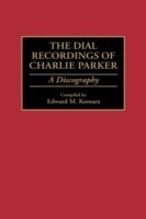 Dial Recordings of Charlie Parker