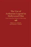 Use of Arthurian Legend in Hollywood Film