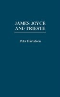 James Joyce and Trieste