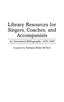 Library Resources for Singers, Coaches, and Accompanists