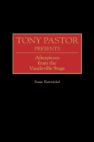 Tony Pastor Presents
