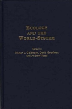 Ecology and the World-System