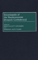 Encyclopedia of the Haudenosaunee (Iroquois Confederacy)