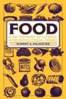 Food A Dictionary of Literal and Nonliteral Terms