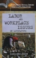 Labor and Workplace Issues in Literature