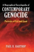 Biographical Encyclopedia of Contemporary Genocide