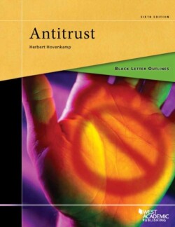 Black Letter Outline on Antitrust