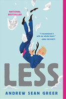 Less (Winner of the Pulitzer Prize) : A Novel