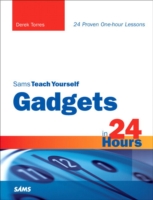 Sams Teach Yourself Gadgets in 24 Hours