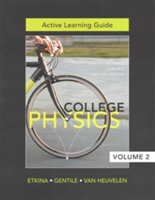 Active Learning Guide for College Physics, Vol. 2 (Chs. 14-29)